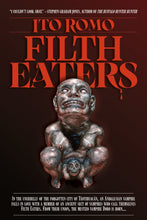 Load image into Gallery viewer, Filth Eaters