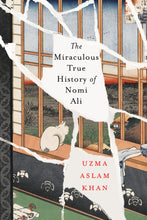 Load image into Gallery viewer, The Miraculous True History of Nomi Ali