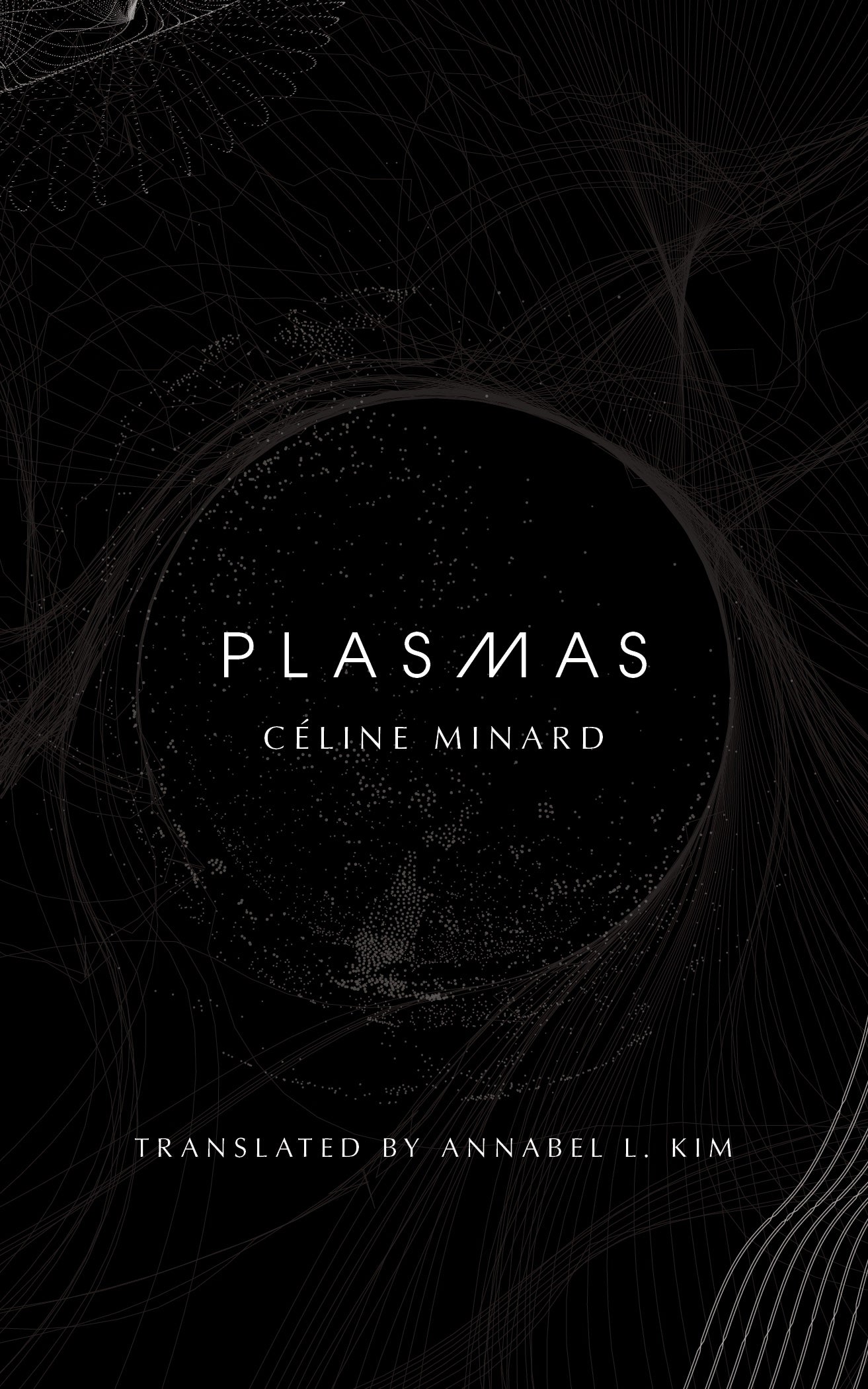 Minard, Celine: PLASMAS – Deep Vellum
