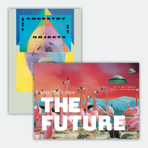 Ancestry of Objects + Greetings From the Future Bundle